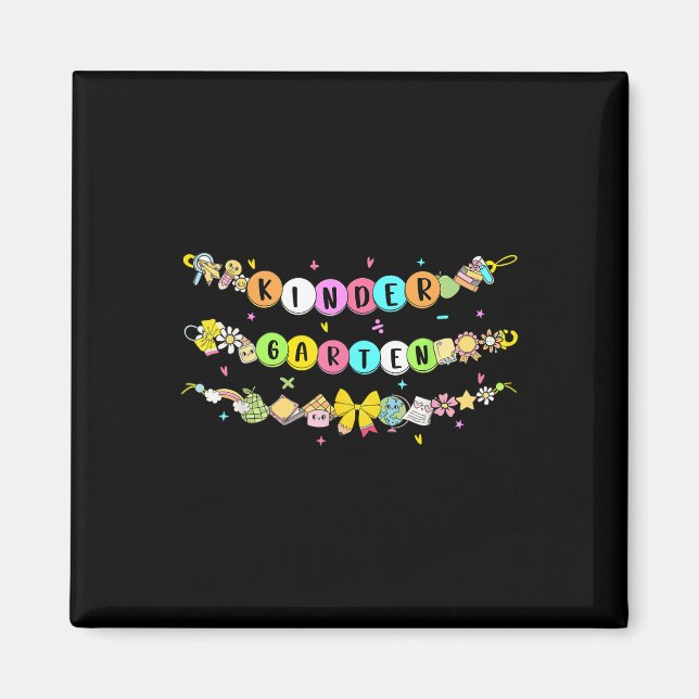 Back To School Kindergarten Bracelet Teachers Stud Magnet (Front)