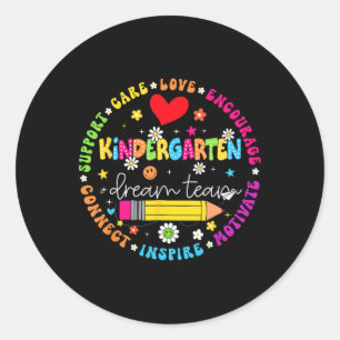 Back To School Kindergarten Dream Team Teacher Lov Classic Round Sticker