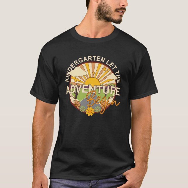 Back To School  Kindergarten Let the Adventure Beg T-Shirt (Front)