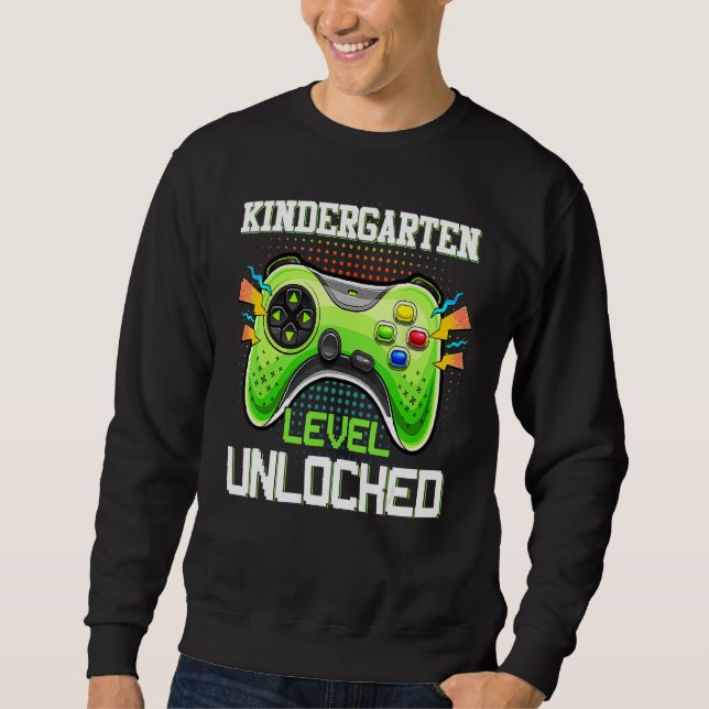 Back To School Kindergarten Level Unlocked Video G Sweatshirt (Front)