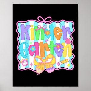 Back To School Kindergarten Teacher Coquette Prepp Poster