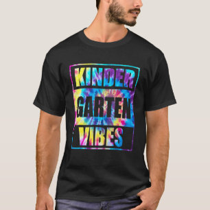 Back To School Kindergarten Vibes 1st Day Teacher  T-Shirt
