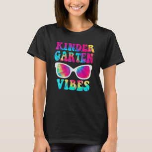 Back To School Kindergarten Vibes First Day Teach T-Shirt