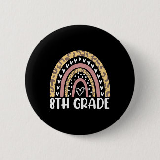 Back To School Leopard Rainbow 8th Grade Teachers 6 Cm Round Badge
