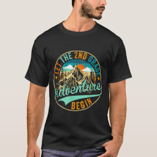 Back to school let the 2nd second grade adventure T-Shirt