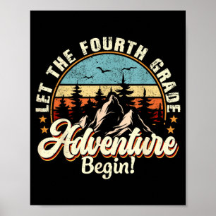 Back to school let the 4th grade adventure begin poster