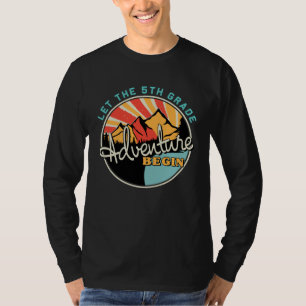 Back To School Let the 5th Grade Adventure Begin T-Shirt