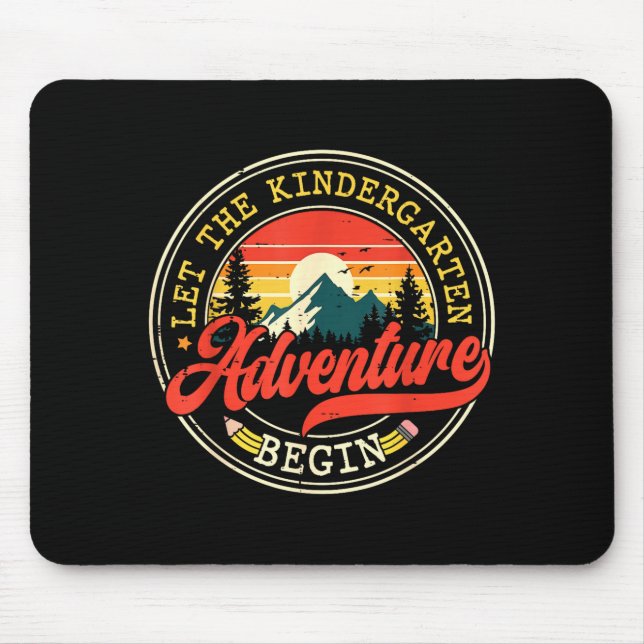 Back to school let the kindergarten adventure mouse pad (Front)