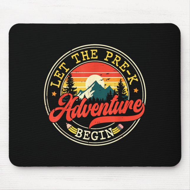 Back to school let the pre k adventure begin kid  mouse pad (Front)