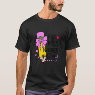 Back To School Little Miss Kindergarten Teachers K T-Shirt