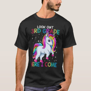 Back To School Look Out 3rd Grade Here I Come Unic T-Shirt