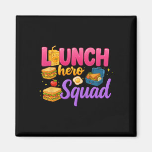 Back To School Lunch Lady Squad Lunch Hero Squad P Magnet