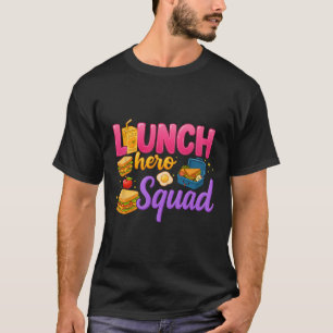Back To School Lunch Lady Squad Lunch Hero Squad P T-Shirt
