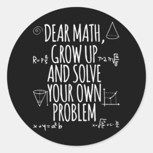 Back To School Math Quote For Girls Boys Teens Dea Classic Round Sticker