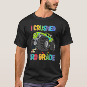Back To School  Monster Truck I Crushed 3rd Grade T-Shirt