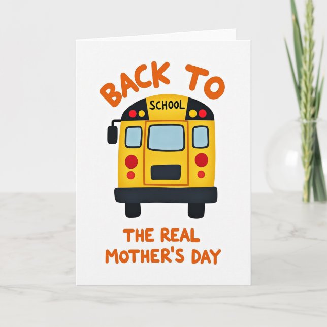 Back To School Mothers Day Card (Front)