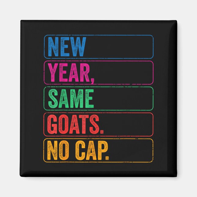 Back to school new year same goats no cap  magnet (Front)