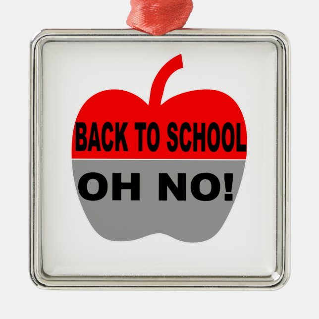 Back To School Oh No Metal Ornament (Front)