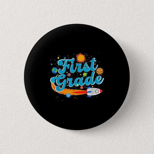 Back to school outer space teacher first grade 6 cm round badge (Front)