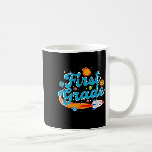 Back to school outer space teacher first grade coffee mug (Right)