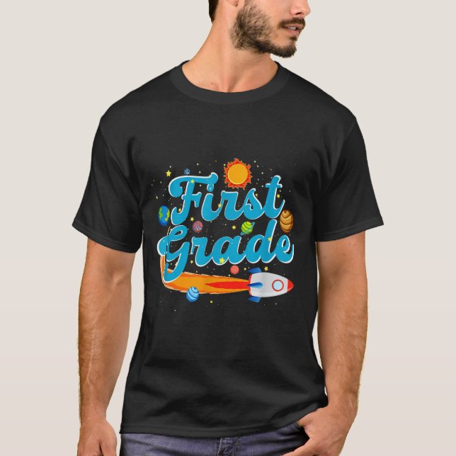 Back to school outer space teacher first grade T-Shirt (Front)