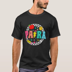 Back To School Para For Men Women Teacher T-Shirt