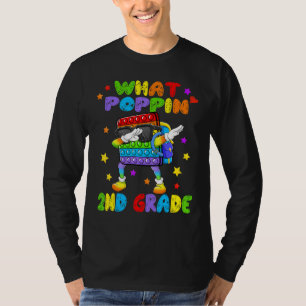 Back To School Pop It Fidget Toys What Poppin 2nd T-Shirt