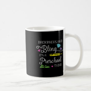 Back To School Preschool Backpacks And Bling Coffee Mug