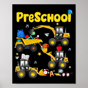 Back To School Preschool Excavator Boys Kids Toddl Poster