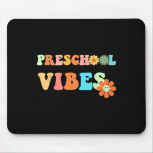 Back To School Preschool Vibes First Day Of School Mouse Pad