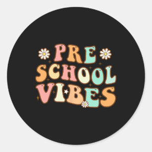 Back To School Preschool Vibes Retro Teacher Nurse Classic Round Sticker