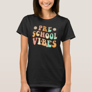 Back to School Preschool Vibes Retro Teacher Nurse T-Shirt
