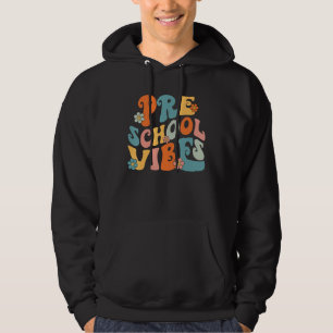 Back To School Preschool Vibes Student Teacher Wom Hoodie