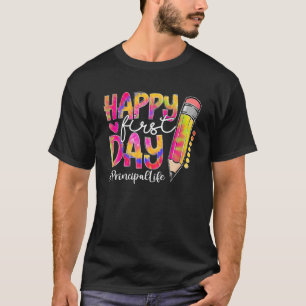 Back To School Principal Life Pencil Tie Dye Happy T-Shirt