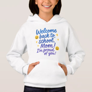 Back to School Proud Mum - Hoodie