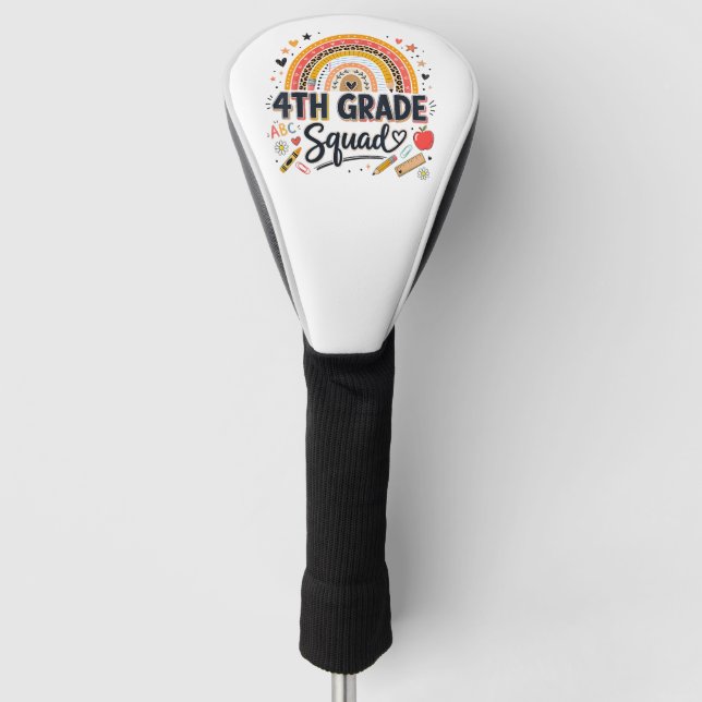 Back to School Rainbow 4th Fourth Grade Squad Golf Head Cover (Front)