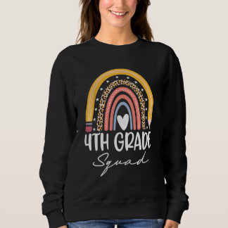 Back To School Rainbow 4th Fourth Grade Squad Teac Sweatshirt