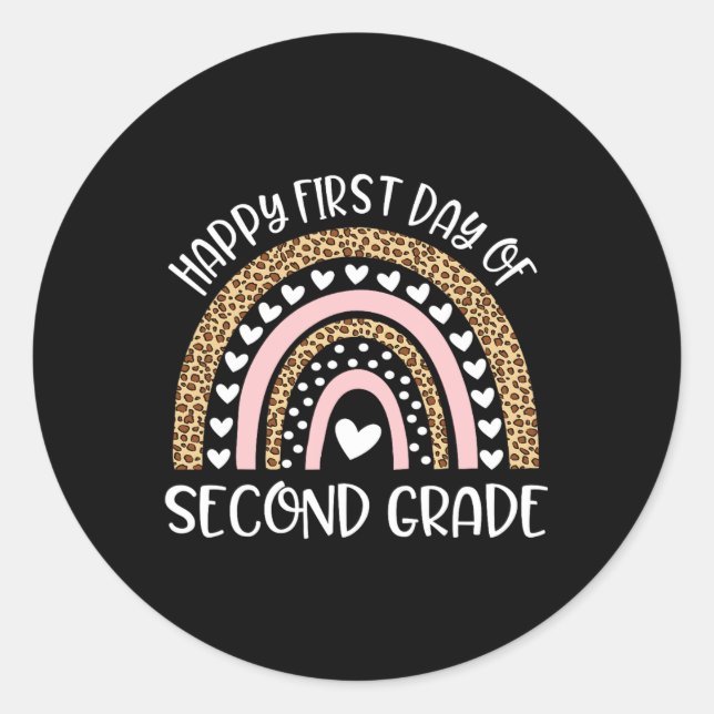 Back To School Rainbow Happy First Day Of Second G Classic Round Sticker (Front)