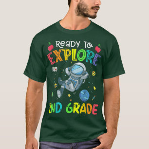 Back To School Ready To Eplore Second Grade Astron T-Shirt