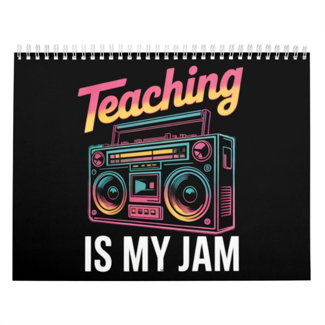 Back to School Retro Teaching is My Jam 80s  Calendar (Cover)
