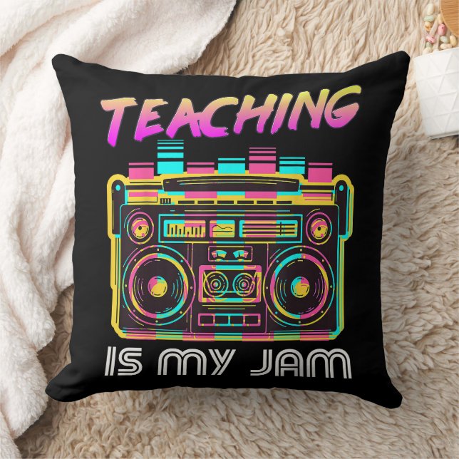Back to School Retro Teaching is My Jam 80s Cushion (Blanket)