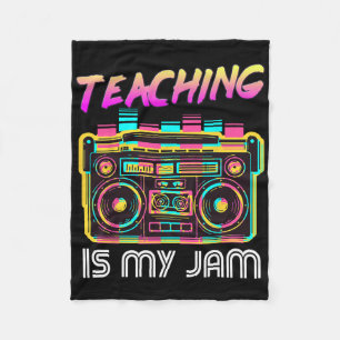 Back To School Retro Teaching Is My Jam 80s Teache Fleece Blanket