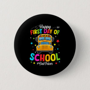 Back To School School Bus Driver Happy First Day O 6 Cm Round Badge