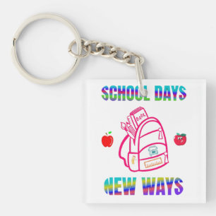 Back to School ,School Days New Ways Key Ring