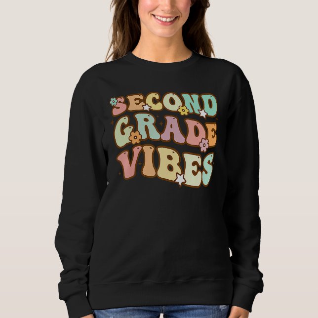 Back To School Second Grade Vibes Retro Teacher Wo Sweatshirt (Front)