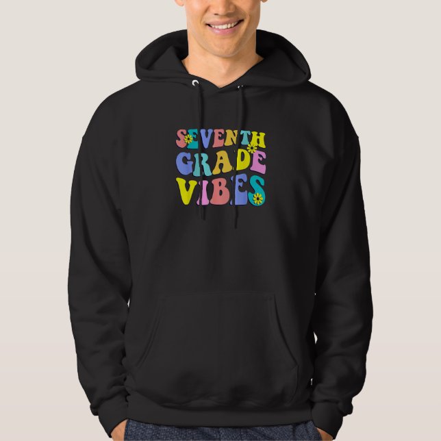 Back To School Seventh Grade Vibes Student Teacher Hoodie (Front)