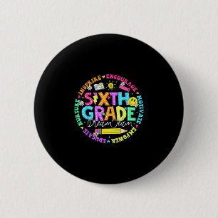 Back to school sixth grade dream team teacher kids 6 cm round badge
