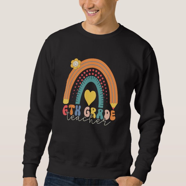 Back To School Sixth Grade Vibes Retro Teacher Wom Sweatshirt (Front)