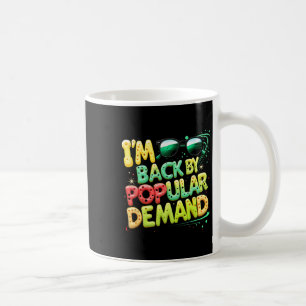 Back To School Smile Face Im Back By Popular Deman Coffee Mug