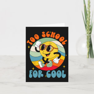 Back To School Smile Face Too School For Cool Fun  Card